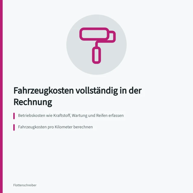 Karte zu Fahrzeugkosten und vollständiger Fahrzeugrechnung im Fuhrpark. Welche Kosten gehören in eine vollständige Fahrzeugrechnung?