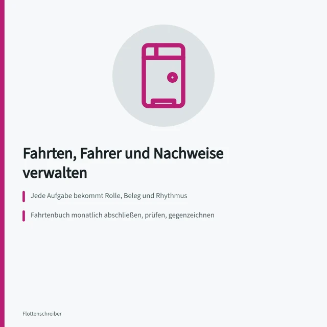 Karte zur Verwaltung von Fahrten, Fahrern und Nachweisen im gewerblichen Fuhrpark. Wie verwalte ich Fahrten, Fahrer und Nachweise im gewerblichen Fuhrpark?